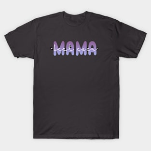 Best Mama Ever (Light Text) T-Shirt